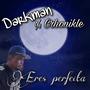 Eres Perfecta (feat. Chronikle) [Explicit]