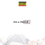 Fit 'n' Thick I (feat. Black Nrc) [Explicit]