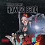 How to Bang (Explicit)