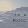 Like a Flood