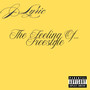 The Feeling of...Freestyle (Explicit)