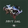 DIRTY SOUL