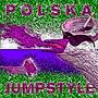 Vieze Asbak, Mr. Polska, Natte Visstick - POLSKA JUMPSTYLE (Not4You Edit) (Bootleg)