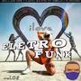 ILOVE ELETRO FUNK, Volume 02 (Explicit)