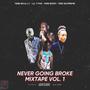 Never Going Broke Mixtape, Vol. 1 (Explicit)