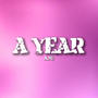 A Year (Explicit)