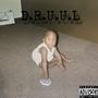 D.R.U.U.L (Explicit)