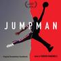 Jumpman (Original Documentary Soundtrack)