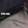 Bichi OMG (Explicit)