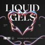 liquid gels