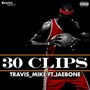 30 Clips (Explicit)