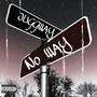 Jugg Way Or No Way (Explicit)