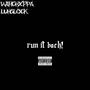 run it back! (feat. LuhGlock) [Explicit]