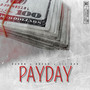 Payday (feat. Breed & Lil Dog) [Explicit]