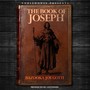 From the Book of Joseph (Explicit)