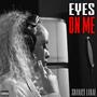 EYES ON ME (Explicit)