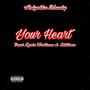 Your heart (feat. Kyrie wallace & Skillow)