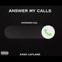 Answer My Calls (Explicit)