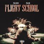 Flight School (Explicit)