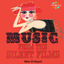 Music From The Silent Films