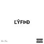 LYFTD (Explicit)