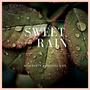 Sweet Sweet Rain, Vol. 2