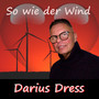 So wie der Wind