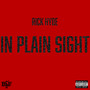 In Plain Sight (Deluxe) [Explicit]