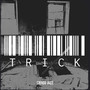 Trick (Explicit)