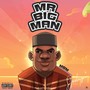 Mr Big Man (MBM) [Explicit]