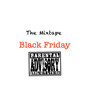 The Mixtape Black Friday (Explicit)