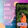 Aamu Hero Style Wala