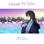 Close To You (feat. Thomas Sawada & AIKO)