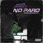 No paro (feat. Doble C) [Explicit]