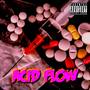 Acid Flow (feat. Pd Kaine & JC) [Explicit]
