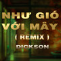 Như Gió Với Mây (HM Remix) [Version 4]