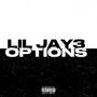 Options (feat. Lil Jay3)