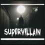 SuperVillain (feat. thatboyhouse) [Remix] [Explicit]