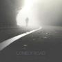 Lonely Road (feat. LVNPROOF) [Explicit]