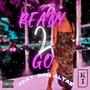 Ready 2 Go (feat. Don Altae) [Explicit]