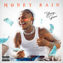 Money Rain (Explicit)
