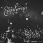 EUPHORIA (4 LIFE) [Explicit]