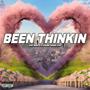 Been Thinkin (feat. Champ Game Live) [Explicit]