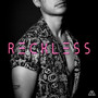 Reckless