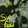 Six Feet (Explicit)