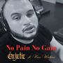 No Pain No Gain