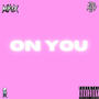 On You (Explicit)