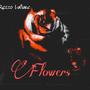 Flowers (Explicit)