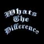 What's the difference? (Explicit)