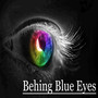 Behind Blue Eyes